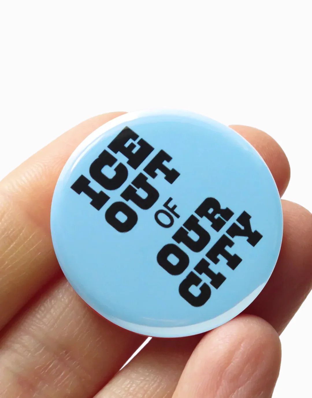 ICE Out of Our City Button - Image 2