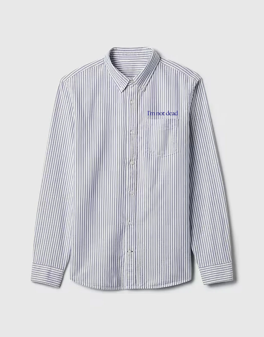 I'm Not Dead Embroidered Shirt